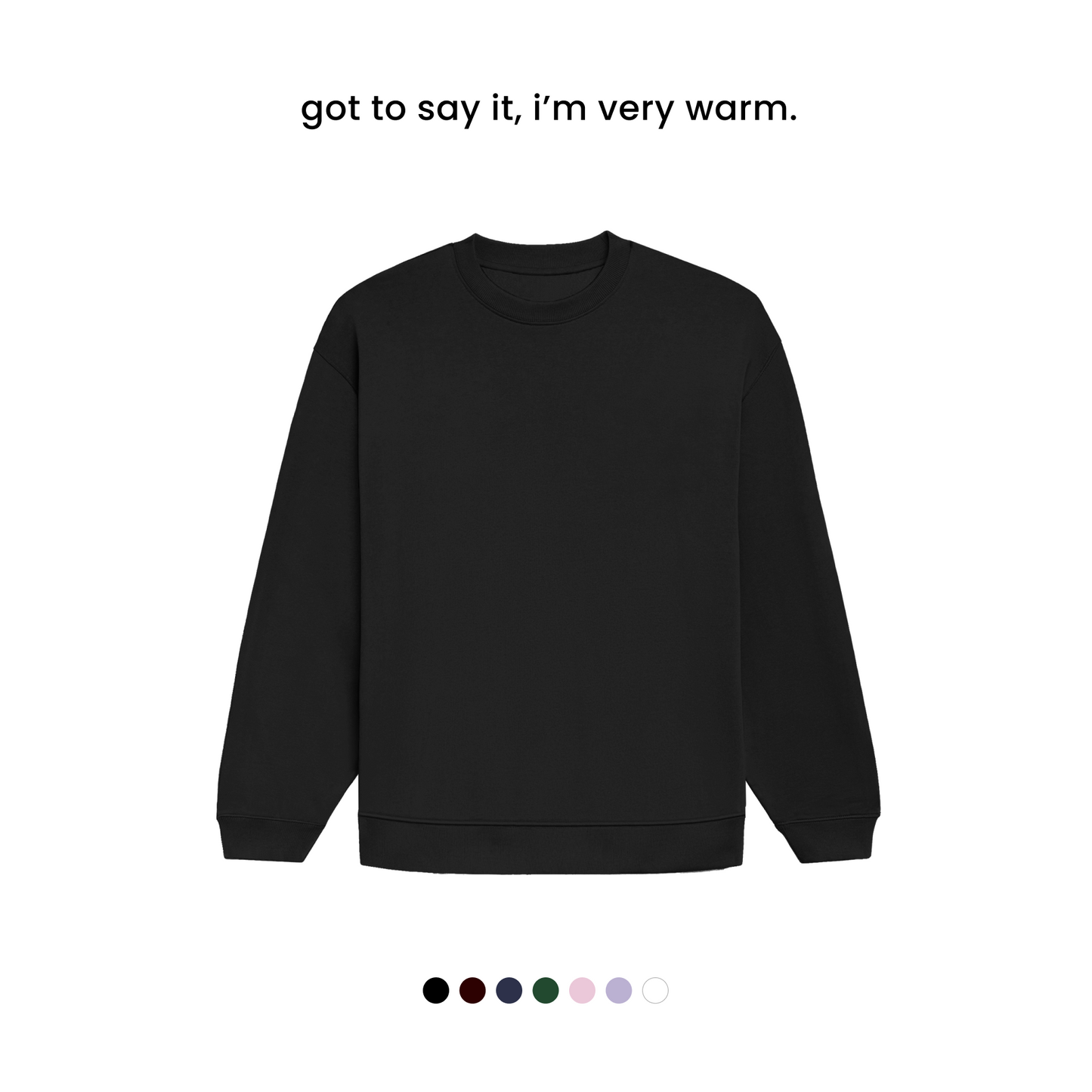 THE HEAVY WINTER SWEATSHIRT [400 GSM, Fleece Inside] [OVERSIZED]