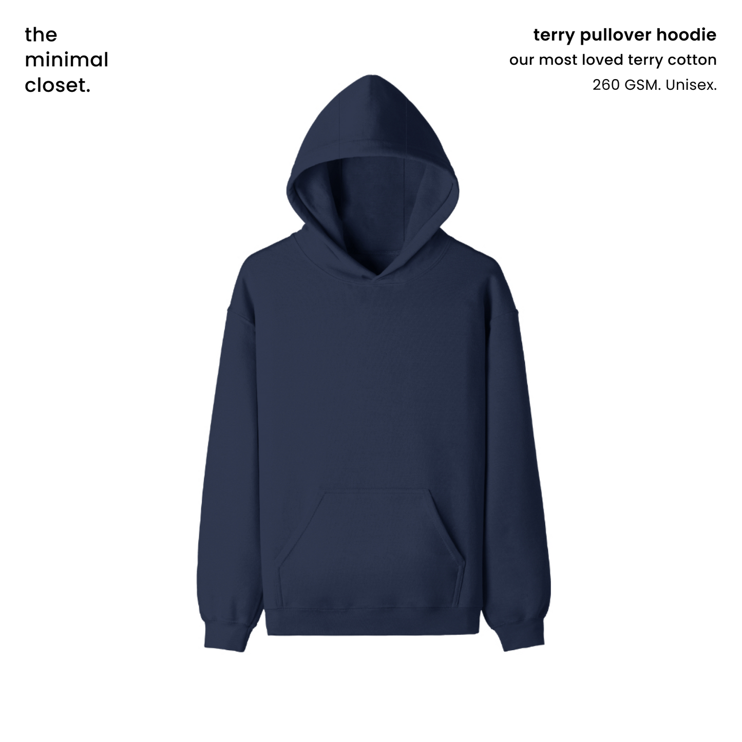 THE TERRY HOODIE [3 COLOURS] [260 GSM, FLAGSHIP FABRIC]