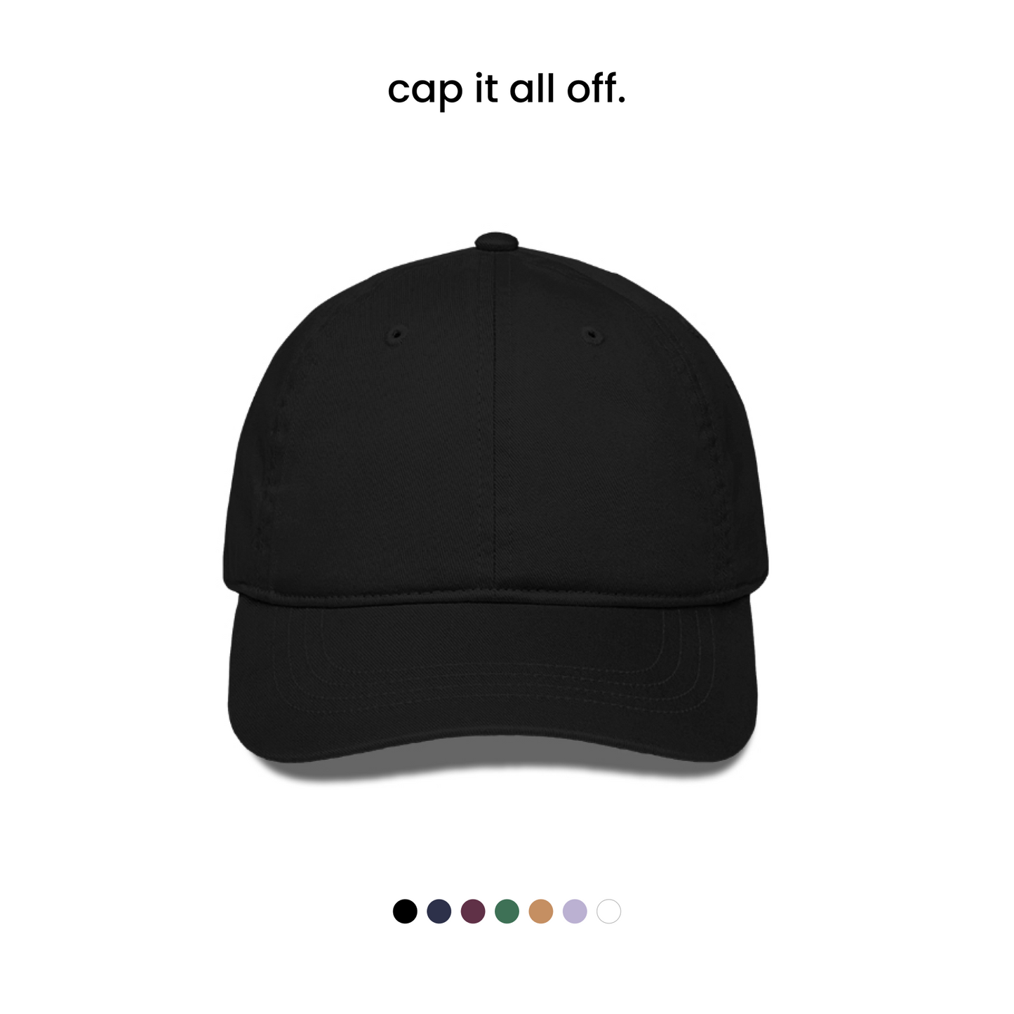 SIMPLE BASEBALL CAP [7 COLOURS] [280 GSM, BREATHABLE]