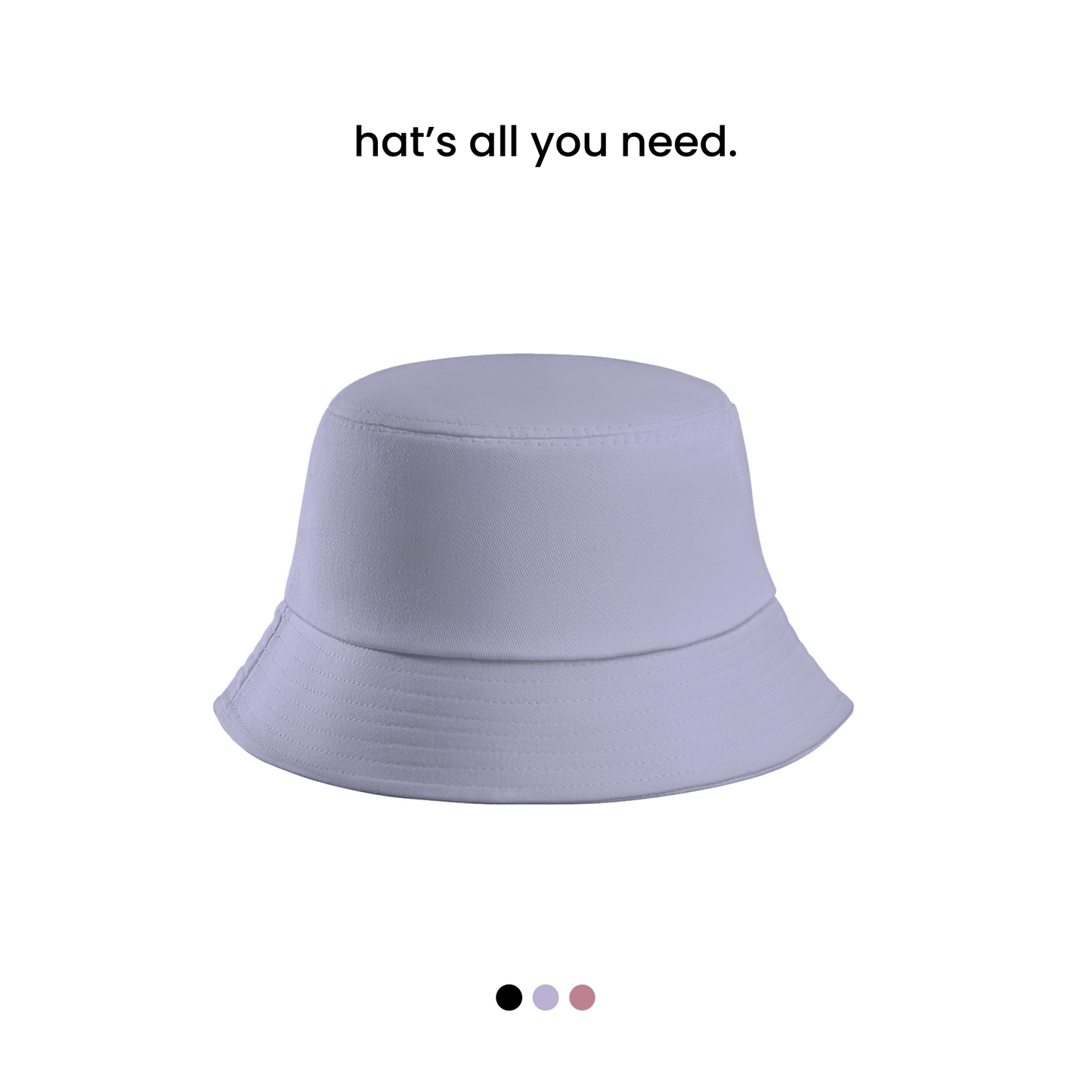 THAT BUCKET HAT [3 COLOURS] [100% COTTON, FOLDABLE]
