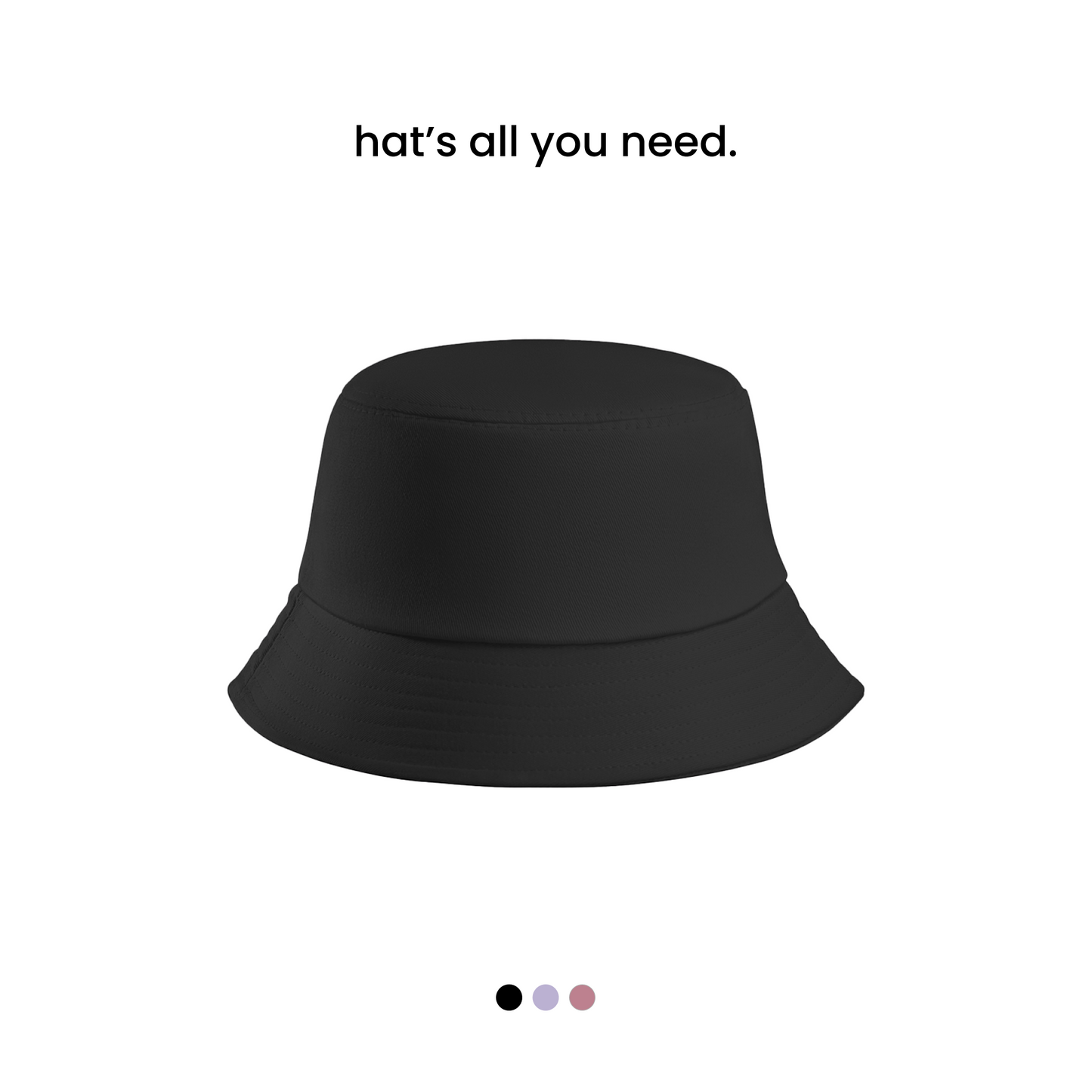 THAT BUCKET HAT [3 COLOURS] [100% COTTON, FOLDABLE]